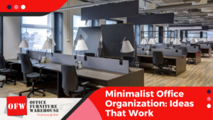 Minimalist Office Organization Ideas That Work