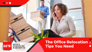 The Office Relocation Tips You Need