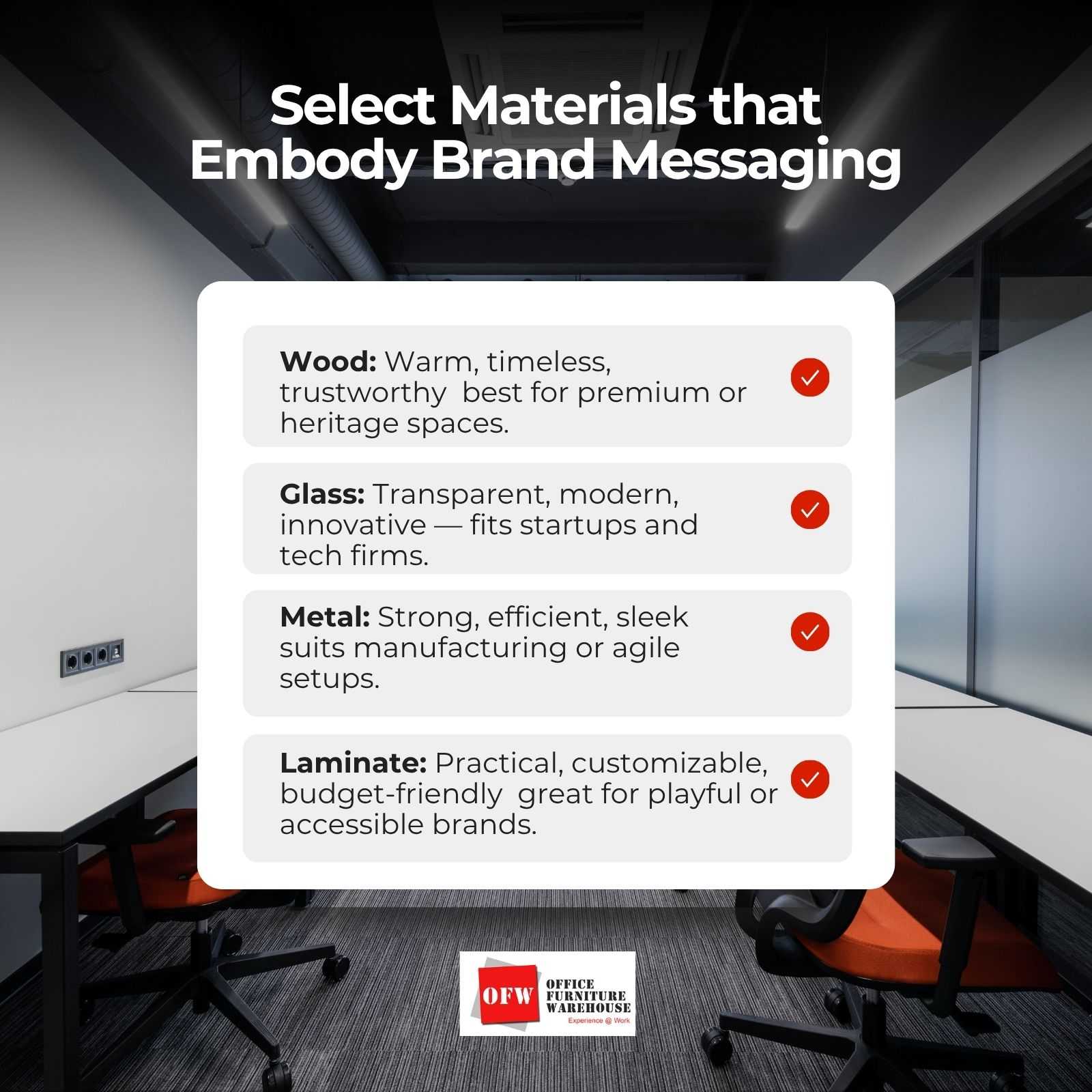 Select Materials that Embody Brand Messaging
