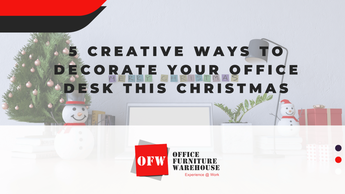 5 Creative Ways To Decorate Your Office Desk This Christmas Office