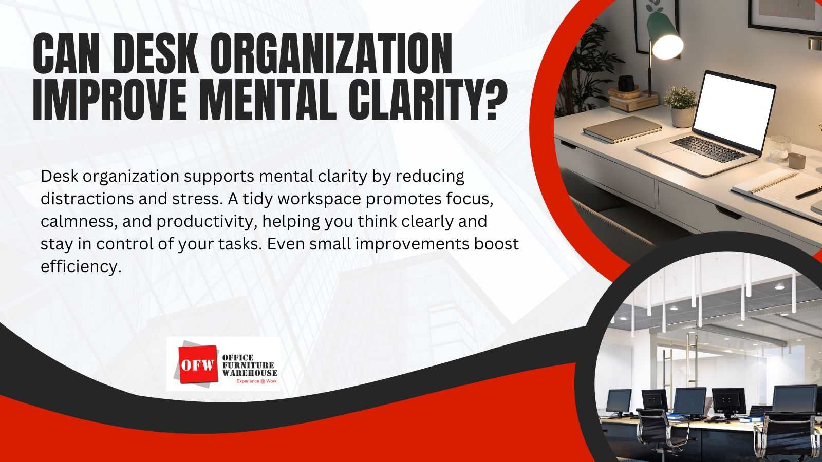 Can desk organization improve mental clarity